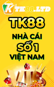 Tk88 nhà cái uy tín hàng đầu Việt Nam